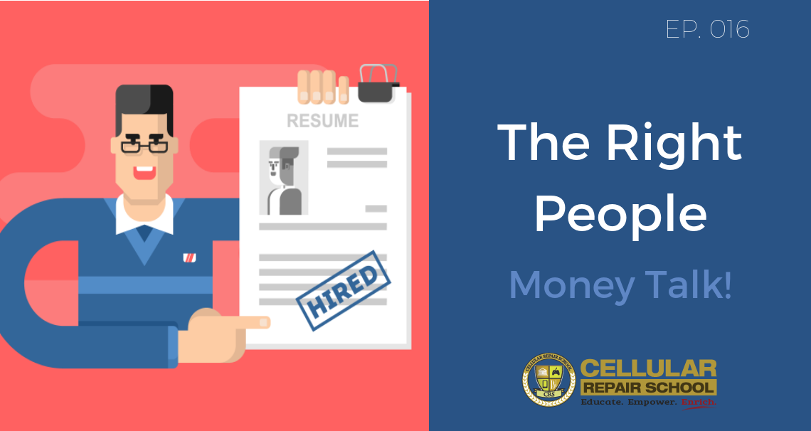 Episode 016: Money Talk! The Right People
